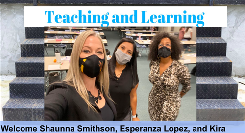 Shaunna Smithson, Esperanza Lopez, & Kira Thomas